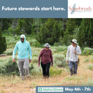 Last day of Idaho Gives! Help us reach our goal of $20K so we can support future conservationists
